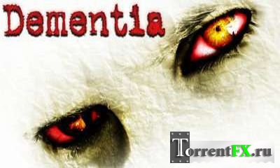  / Dementia (2013) Android
