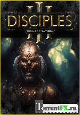 Disciples 3: Перерождение / Disciples 3: Reincarnation (2012) PC