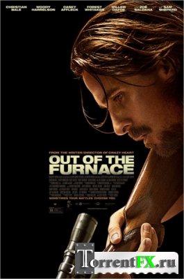  / Out of the Furnace (2013) DVDScr