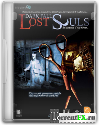  :  / Dark Fall: Lost Souls (2010) 