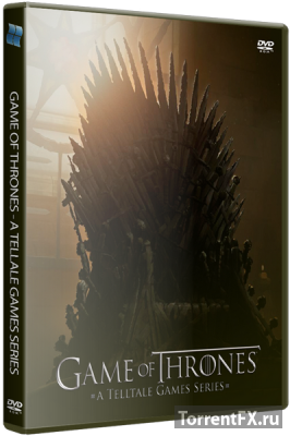 Game of Thrones - A Telltale Games Series. Episode 1-2 (2014) RePack  xatab