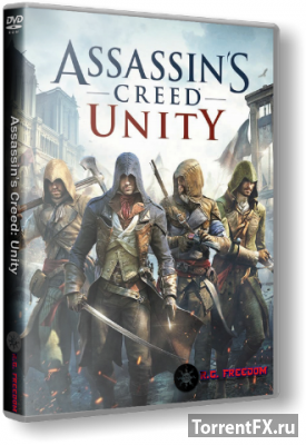 Assassin's Creed Unity (2014/RUS/v 1.4.0) RePack  R.G. Freedom