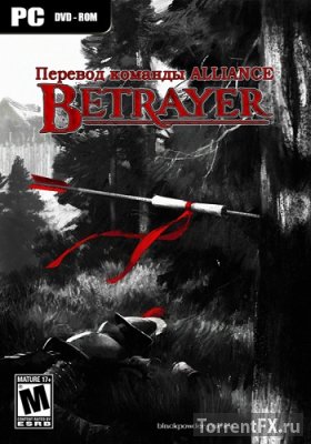 Betrayer [v 1.5.5353] (2014) PC | RePack