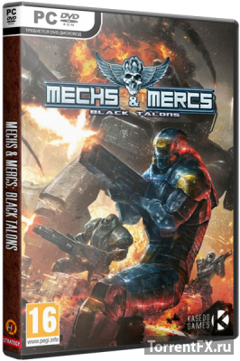 Mechs & Mercs: Black Talons (2015) PC | RePack  xGhost