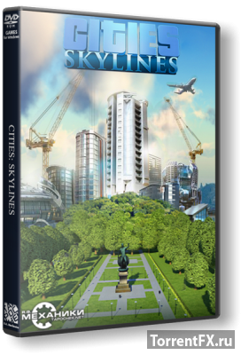 Cities: Skylines - Deluxe Edition (2015/v1.2.2 + 3 DLC) RePack  R.G. 