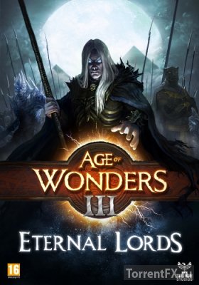 Age of Wonders 3: Eternal Lords Expansion (2015) PC | 