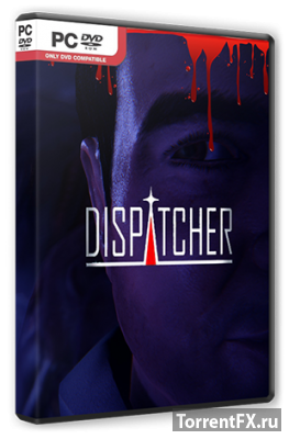 Dispatcher (2015) PC | RePack  R.G. Steamgames