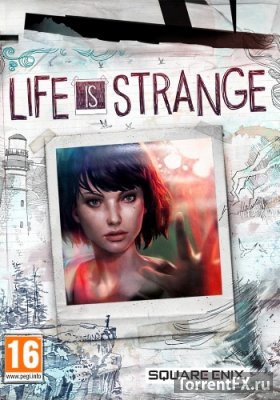 Life Is Strange. Episode 1-4 [Update 2] (2015) RePack  xatab