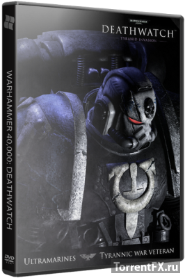 Warhammer 40,000: Deathwatch - Enhanced Edition (2015) RePack  xatab