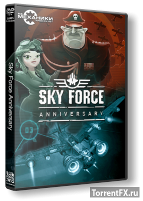 Sky Force Anniversary (2015) RePack  R.G. 