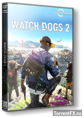 Watch Dogs 2: Digital Deluxe Edition (2016) RePack  R.G. 